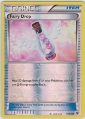 Fairy Drop - 99/124 - Uncommon - Reverse Holo